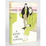 Barstow Stan, ' A Kind of Loving', first published 1960 by Michael Joseph 1960, with dust jacket,