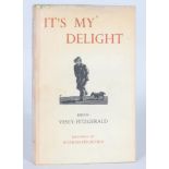 Volume : Brian Vesey-Fitzgerald, 'It's My Delight', first edition, London, 1947,
