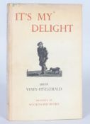 Volume : Brian Vesey-Fitzgerald, 'It's My Delight', first edition, London, 1947,