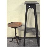 A mahogany wine table (H 61cm, W 35cm) and an oak plant stand (H 102cm, W 29cm,