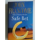 HORSE RACING - '' SAFE BET '' BOOK AUTOGRAPHED BY JOHN FRANCOME