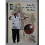 CRICKET - RAY JULIAN AUTOGRAPHED '50 SEASONS IN THE SUN' BOOK ( LEICESTERSHIRE )