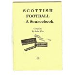 SCOTTISH FOOTBALL - A SOURCE BOOK BIBLIOGRAPHY ARCHIVES GUIDE TO NEWSPAPERS ETC.