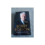 BOBBY ROBSON - FULHAM, WEST BROM, NEWCASTLE - AUTOGRAPHED BOOK