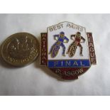 SPEEDWAY - NATIONAL LEAGUE BEST PAIRS FINAL @ GLASGOW LARGE GILT BADGE