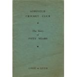 CRICKET - ASHFIELD C.C. HISTORY 1900 - 1950 WARWICKSHIRE INTEREST