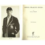 CRICKET - THREE STRAIGHT STICKS BY R.E.S. WYATT WARWICKSHIRE