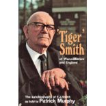 CRICKET - 'TIGER' SMITH OF WARWICKSHIRE AND ENGLAND AUTOBIOGRAPHY