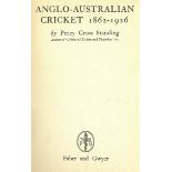 ANGLO-AUSTRALIAN CRICKET 1862 - 1926 BY PERCY CROSS STANDING