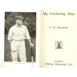 CRICKET - MY CRICKETING DAYS BY C.G. MACARTNEY AUSTRALIA 1930