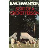 CRICKET - E.W. SWANTON SORT OF A CRICKET PERSON