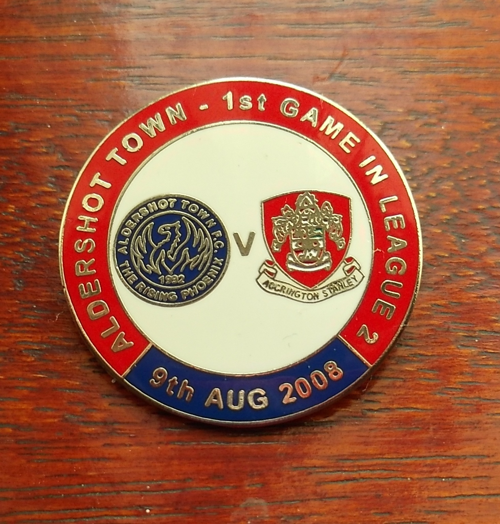 2008 ALDERSHOT TOWN V ACCRINGTON - MATCH BADGE FIRST GAME IN LEAGUE TWO