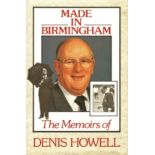 MADE IN BIRMINGHAM BY DENIS HOWELL HAND SIGNED