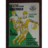 1972 SCOTTISH LEAGUE CUP FINAL CELTIC V HIBERNIAN - PROGRAMME & TICKET