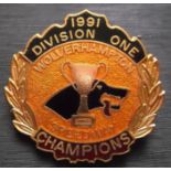 SPEEDWAY - WOLVERHAMPTON 1991 DIVISION 1 CHAMPIONS BADGE