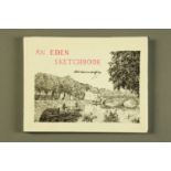 Wainwright Alfred, An Eden Sketchbook, signed first edition copy.