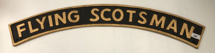 A large cast metal and painted "Flying Scotsman" name plate (reproduction)