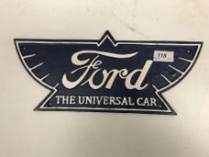 A modern painted cast metal sign "Ford The Universal Car"
