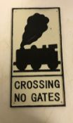 A modern painted cast metal sign "Crossing No Gates", 47.