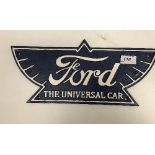 A modern painted cast metal sign "Ford The Universal Car" 37 cm wide