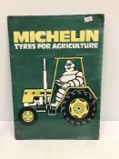 A reproduction rectangular metal sign, "Michelin Tyres For Agriculture",