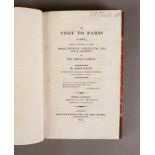 Scott, John, A Visit to Paris in 1814. London, Longman, 1815. Third edition, 8vo, 19thC half calf,