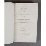 Moore, John, A View of the Causes and Progress of the French Revolution. London, G G and J Robinson,