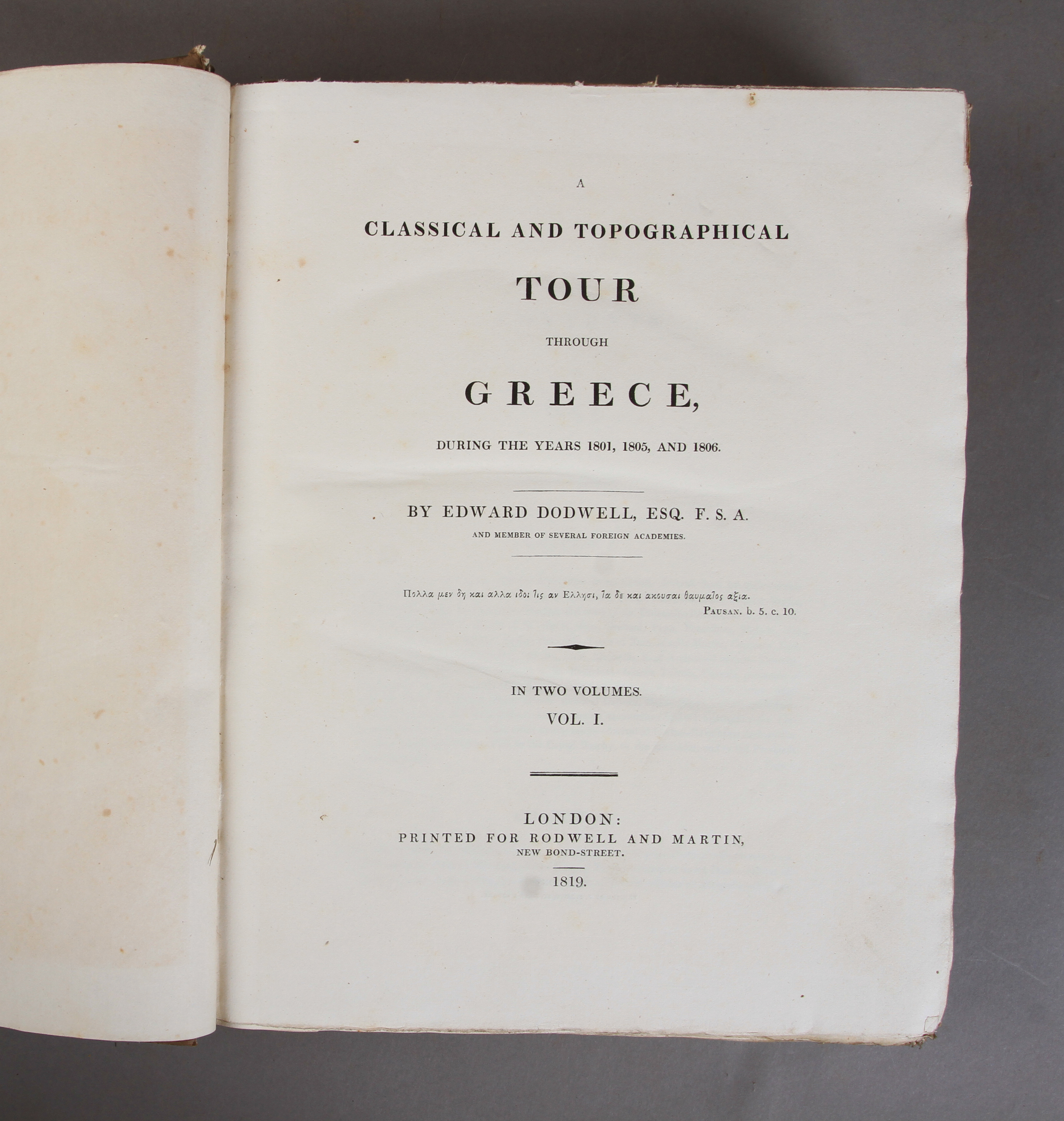 Dodwell, Edward, A Classical and Topographical Tour through Greece, during the Years 1801, 1805, and - Image 3 of 5