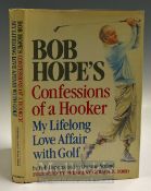 Hope, Bob signed golf book - “Bob Hope’s Confessions of a Hooker: My Lifelong Love Affair with Golf”
