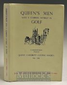 Queen’s University Golfing Society commemorative signed book: by John Hanna, Brendan Cashell and