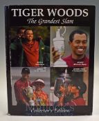 Woods, Tiger signed – “Tiger Woods - The Grandest Slam – Collector’s Edition” 1st ed 2001 c/w dust
