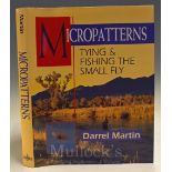 Martin Darrel – Micropatterns Tying and Fishing Small Fly 1994, 1st edition with dj