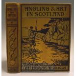 Briggs, Ernest. E. – “Angling & Art In Scotland”, some fishing experiences related and