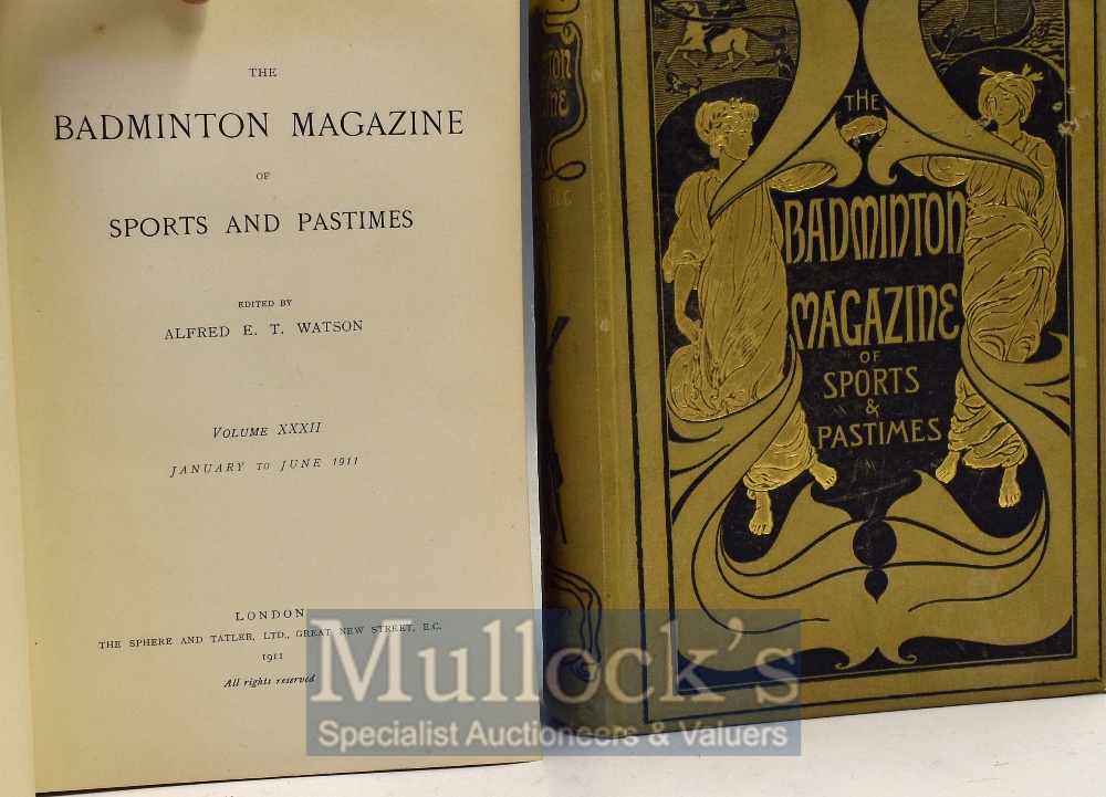 The Badminton Magazine of Sports and Pastimes Books by Alfred E.T. Watson 1906 and 1911 in - Image 2 of 2