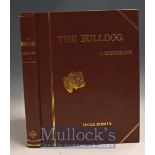 The Bulldog A Monograph 1985 Book by Edgar Farman, limited edition, illustrated, in brown leather