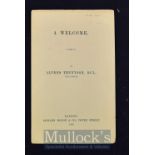 A Welcome Alfred Tennyson 1863 London, Edward Moxon & Co, single sheet, minor wear, measures 10x17cm