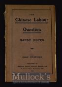 1905 ‘The Chinese Labour Question Hand Notes’ Booklet published by Imperial South African