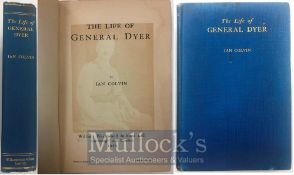 India & Punjab – General Dyer’s & Amritsar Massacre First edition of The Life of General Dyer by Ian