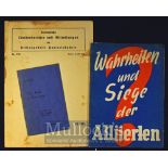 Truths and Victories of the Allies – ‘The Best Propaganda is Results’ 1940 German Publication plus
