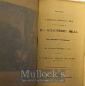 The Neilgherry Hills 1832 Book - A Description Of A Singular Aboriginal Race Inhabiting The Summit