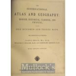 C.1880 - The International Atlas and Geography Modern, Historical, Classical and Physical, by