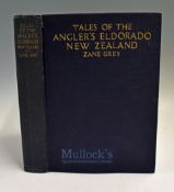 Grey Zane Tales of the Angler’s Eldorado New Zealand – Harper & Brothers Publishers, London, 1926.