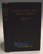 Geen Philip –What I Have seen While Fishing 1924 with signed letter from George Geen, original