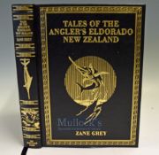 Grey Zane Tales of the Angler’s Eldorado New Zealand – Derrydale Press Inc Publishers Lyon