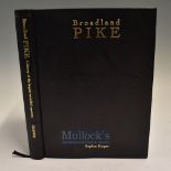 Harper Stephen - Broadland Pike – 1998 1st edition deluxe leather limited edition 19/100 signed by