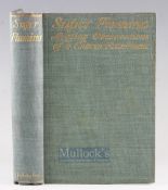 Marson C L – Super Flumina Angling Observations of a Coarse Fisherman 1905 1st edition