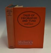 Grey Zane Tales of Swordfish and Tuna – Grosset & Dunlap Publishers, 1927. Hardcover. First