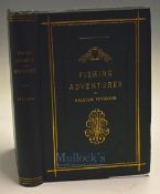Ferguson Malcolm – Fishing Adventure 1893, 1st edition published Dundee, original green cloth