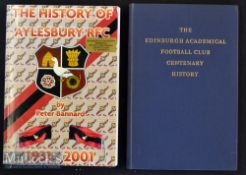 Rugby Club Histories (2): Edinburgh Academicals^ Hardback^ 1958^ near mint; Aylesbury RFC 1931-2001^