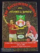 The Racecourse Robins Book A Who’s Who of Wrexham Association Football Club 1921 to 1999 HB with